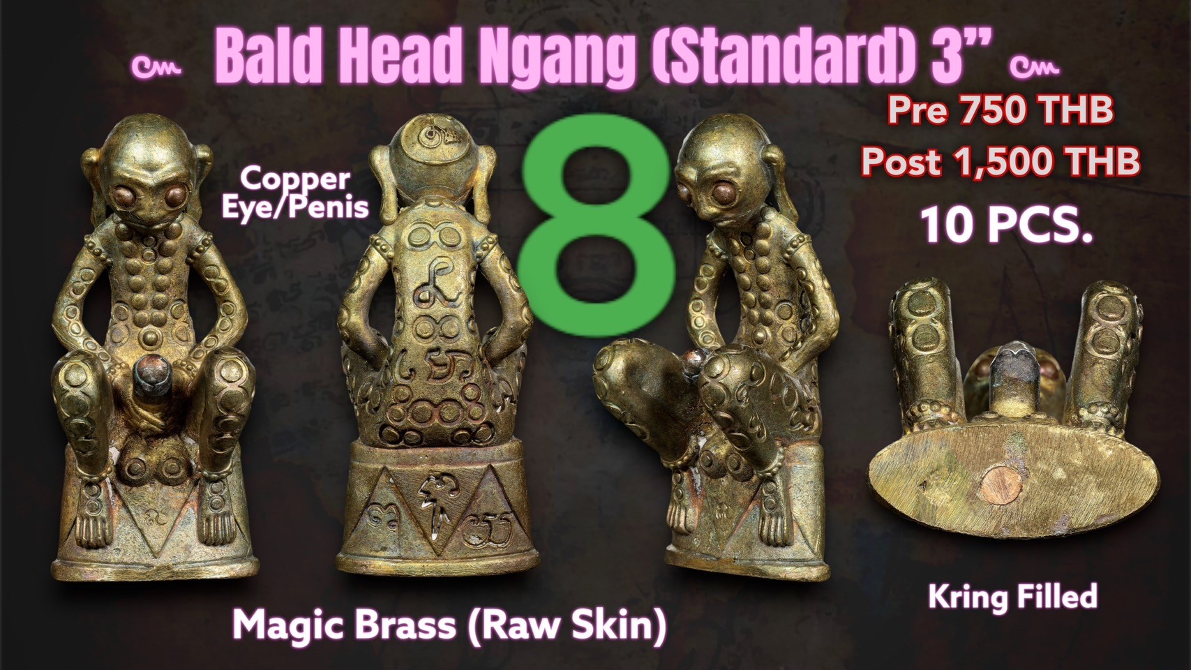 8.Bald Head Ngang Magic Brass (Raw Skin) 3 inches